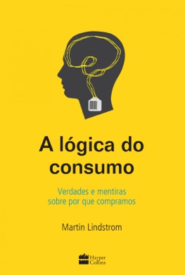 Capa do livro A lógica do consumo de Martin Lindstrom