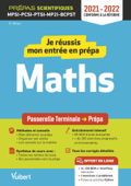 Je réussis mon entrée en prépa scientifique. Mathématiques - Paul Milan