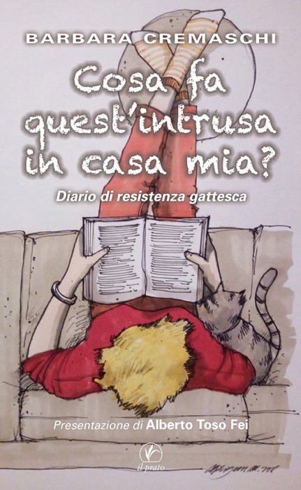 Cosa fa quest'intrusa in casa mia?