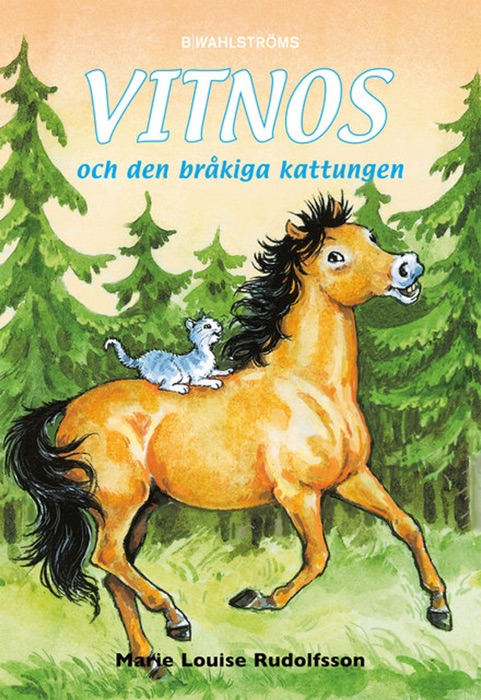 Vitnos och den bråkiga kattungen