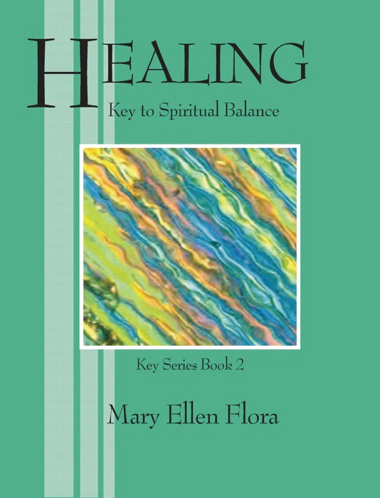 Healing: Key to Spiritual Balance