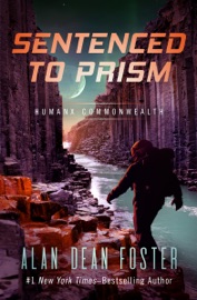 Sentenced to Prism - Alan Dean Foster by  Alan Dean Foster PDF Download