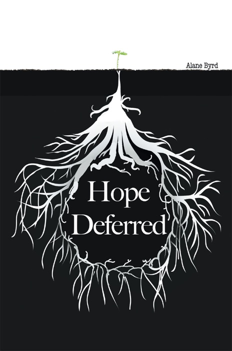 Hope Deferred