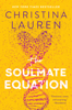 Christina Lauren - The Soulmate Equation artwork