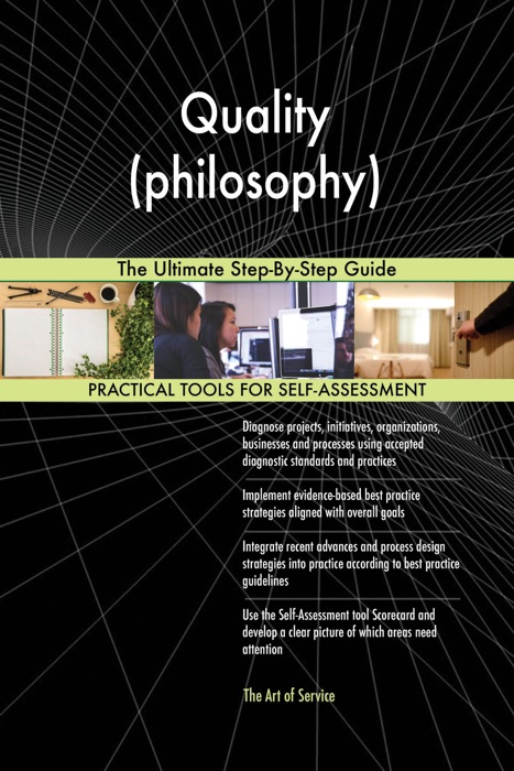 Quality (philosophy) The Ultimate Step-By-Step Guide