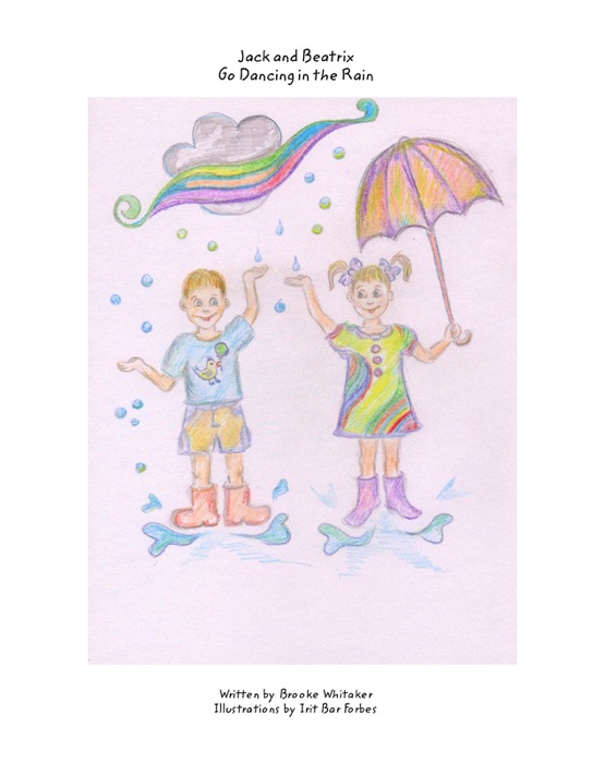 Jack and Beatrix Go Dancing in the Rain