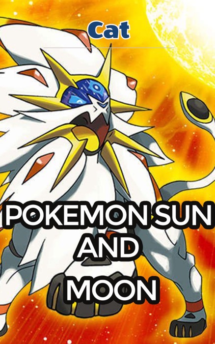 Pokemon Sun and Moon Guide Tips Tricks and More