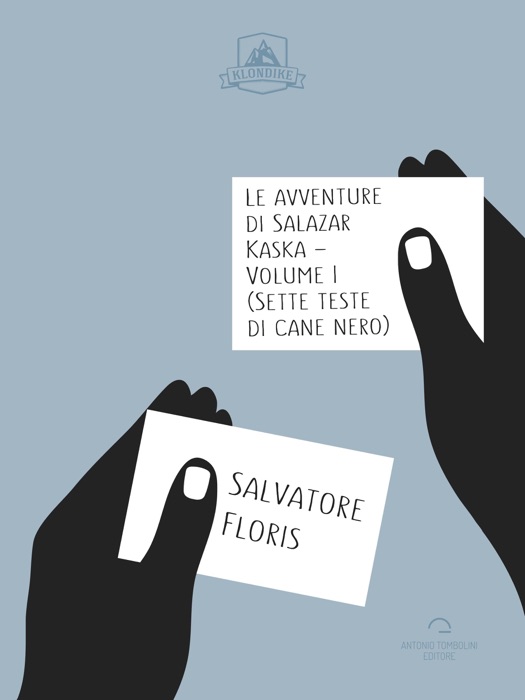 Le Avventure di Salazar Kaska - Volume I