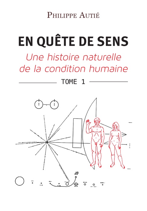 EN QUÊTE DE SENS - Tome 1