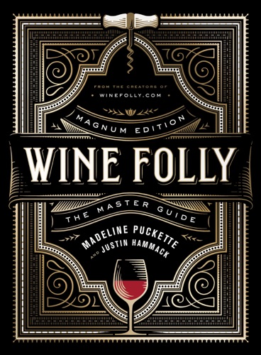 Wine Folly: Magnum Edition