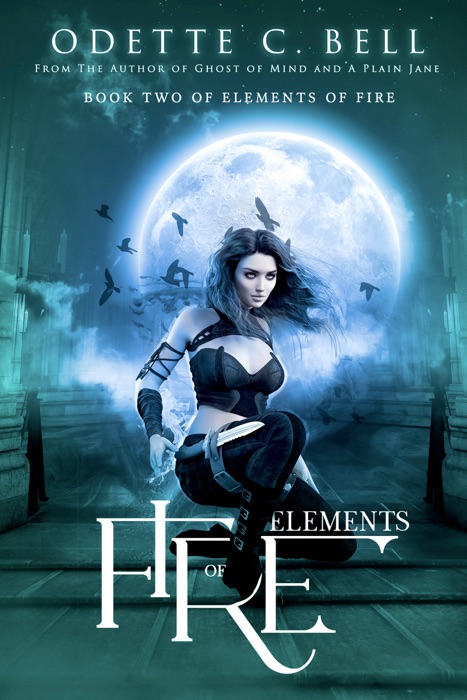 Elements of Fire Book Two