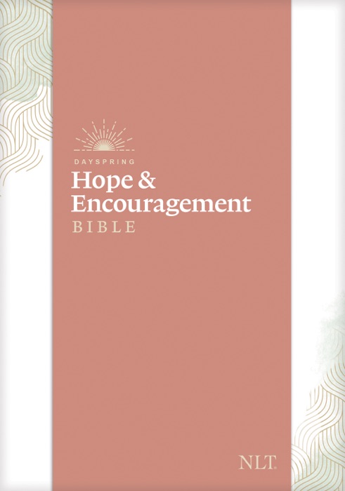 NLT DaySpring Hope & Encouragement Bible