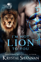 Krystal Shannan - I'm Not Lion To You artwork