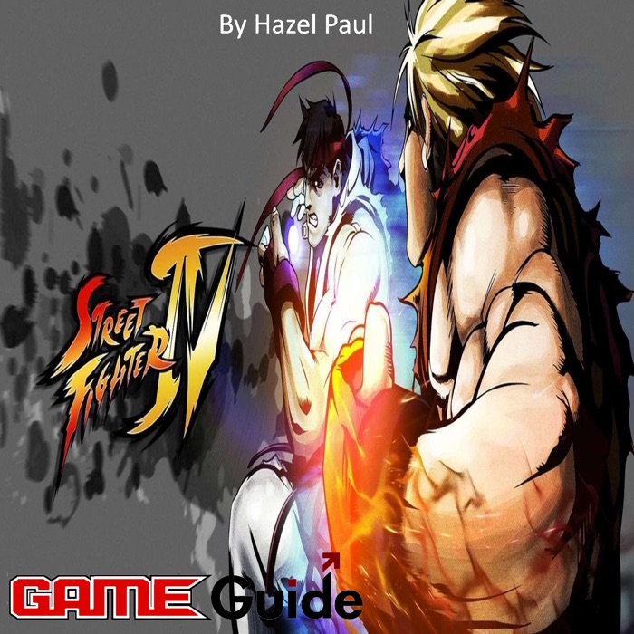 Street Fighter IV Game Guide