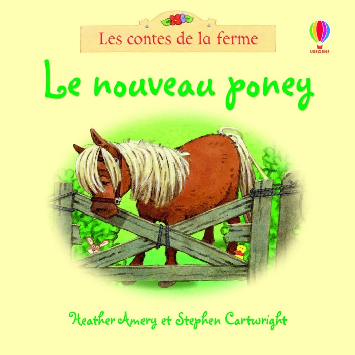 Le nouveau poney - Les contes de la ferme