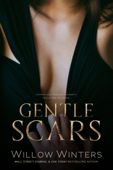 Gentle Scars - Willow Winters