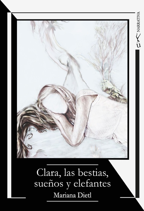 Clara, las bestias, sueños y elefantes