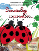 Demoiselles coccinelles... - Pascale Rousseau & Séverine Dalla