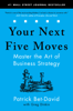 Your Next Five Moves - Patrick Bet-David