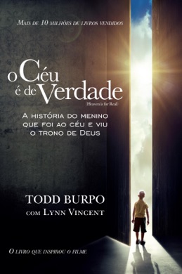 Capa do livro O Céu é de Verdade de Todd Burpo