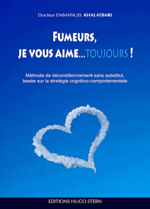 Fumeurs, je vous aime…toujours !