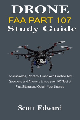 Drone FAA Part 107  Study Guide