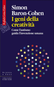 I geni della creatività - Simon Baron-Cohen
