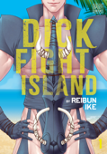 Dick Fight Island, Vol. 1 - Reibun Ike