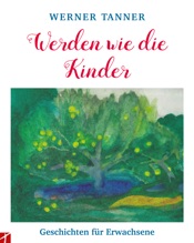 Download Werden wie die Kinder