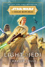 Star Wars: Light of the Jedi (The High Republic) - Charles Soule Cover Art