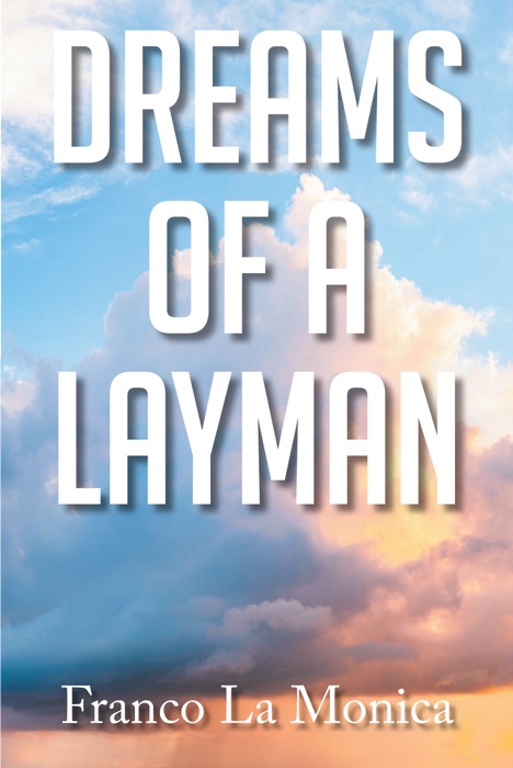 Dreams of a Layman