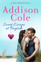 Addison Cole - Sweet Escape at Bayside artwork