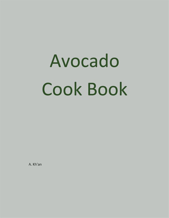 Avocado Cook Book
