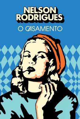 Capa do livro O Casamento de Nelson Rodrigues