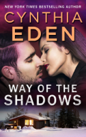 Cynthia Eden - Way of the Shadows artwork