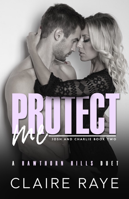 Protect Me: Josh & Charlie #2