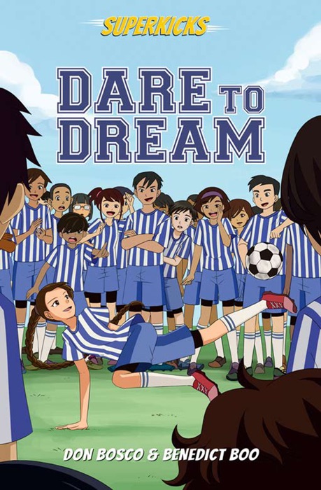 Superkicks: Dare to Dream