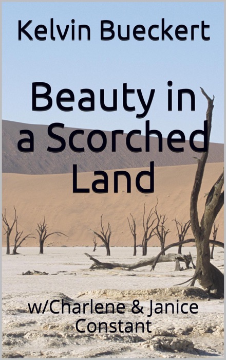 Beauty in a Scorched Land