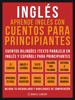 Inglés - Aprende Inglés Con Cuentos Para Principiantes (Vol 1) - Mobile Library
