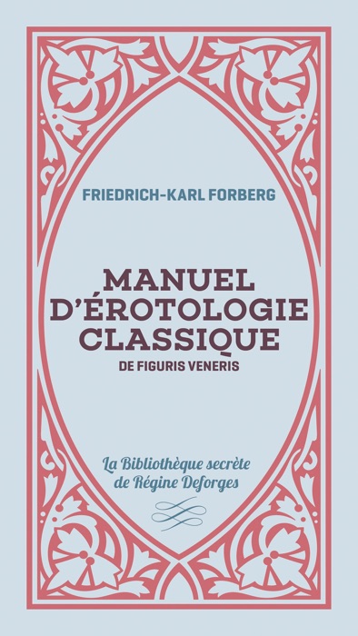 Manuel d’érotologie classique