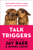 Talk Triggers - Jay Baer & Daniel Lemin