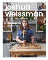 Joshua Weissman: An Unapologetic Cookbook - GlobalWritersRank