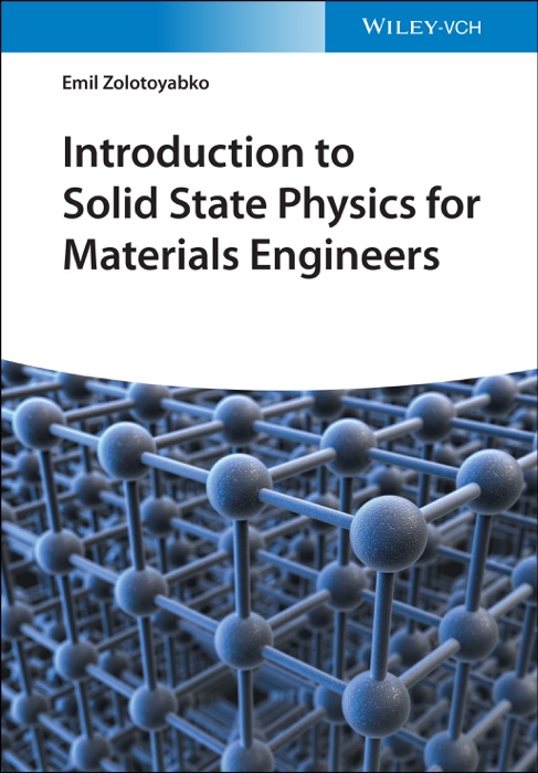 Introduction to Solid State Physics for Materials Engineers