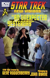 Star Trek New Visions: An Unexpected Yesterday - John Byrne by  John Byrne PDF Download
