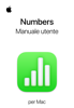 Manuale utente di Numbers per Mac - Apple Inc.