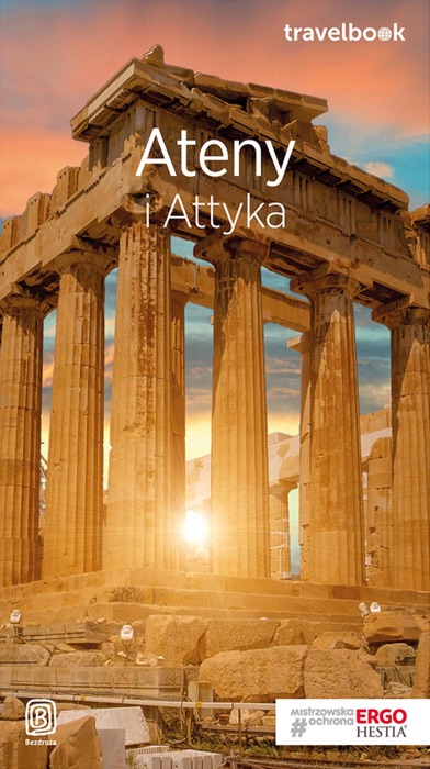 Ateny i Attyka. Travelbook. Wydanie 1