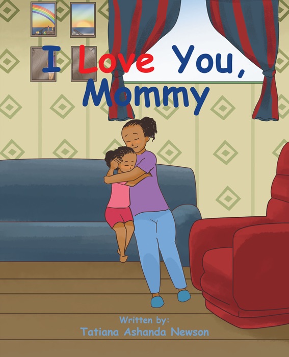 I Love You, Mommy