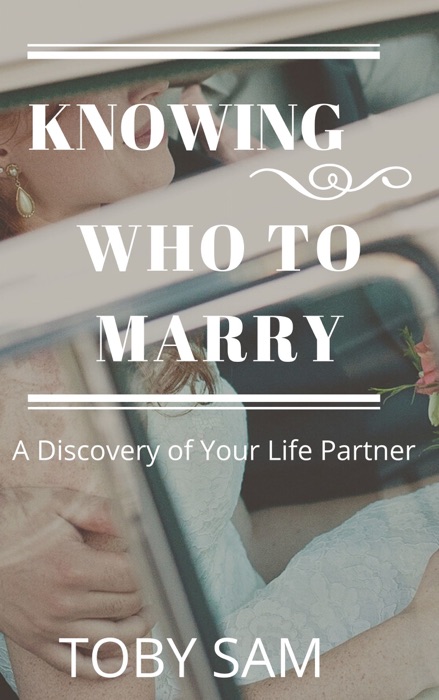 Knowing Who To Marry