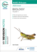 My Revision Notes: WJEC/Eduqas AS/A-Level Year 1 Biology - Dan Foulder