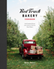 Brian Noyes & Nevin Martell - Red Truck Bakery Cookbook artwork